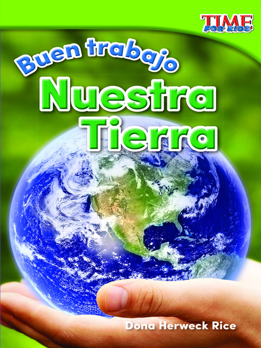 Title details for Buen trabajo: Nuestra Tierra by Dona Herweck Rice - Available